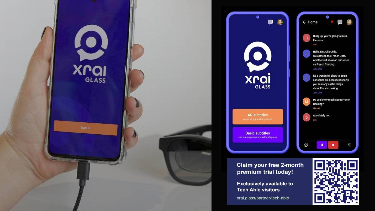 A screenshot of the XRAI Glass app shown on a smartphone with an example of the text transcribed from speech, and a QR Code shown on the bottom right for potential users to scan to claim free 2-month trial of the XRAI Glass Premium app, exclusively available to Tech Able visitors, with a website hyper link to xrai.glass/partner/tech-able